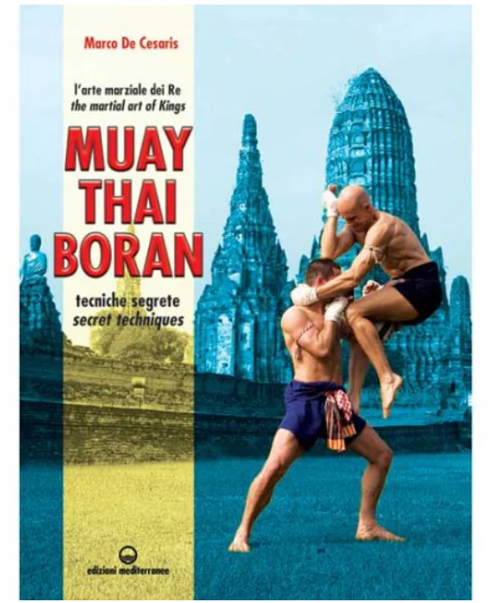 Libro Muay Thai Boran di Marco De Cesaris